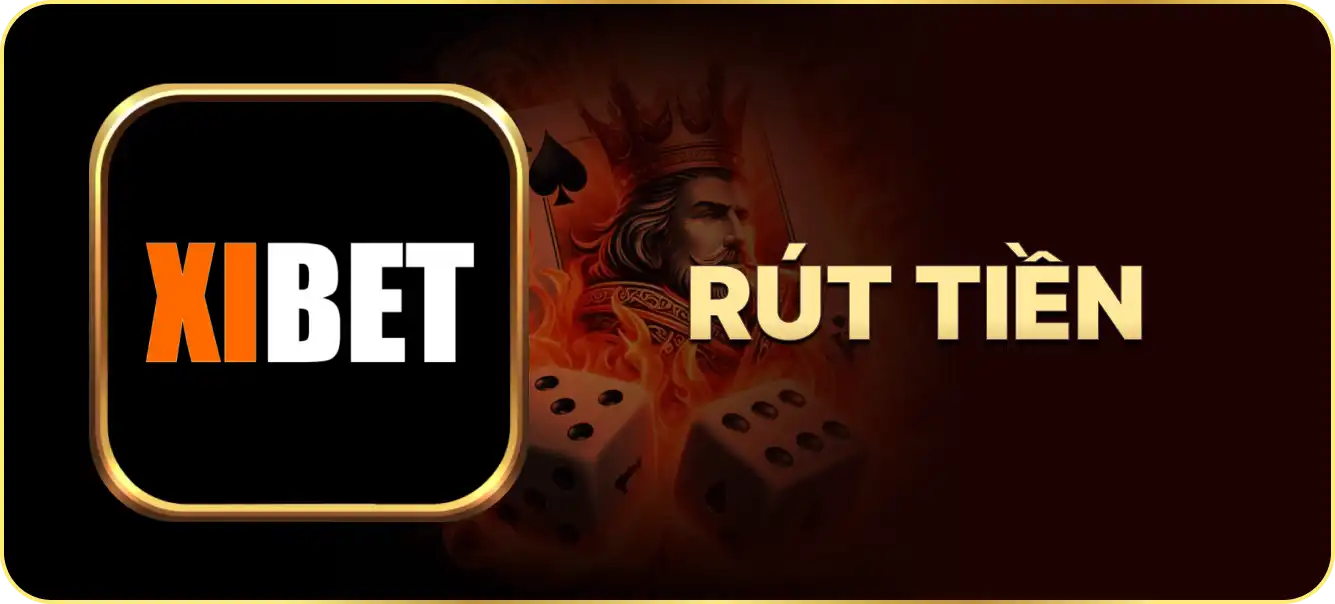 Hướng dẫn rút tiền XIBET