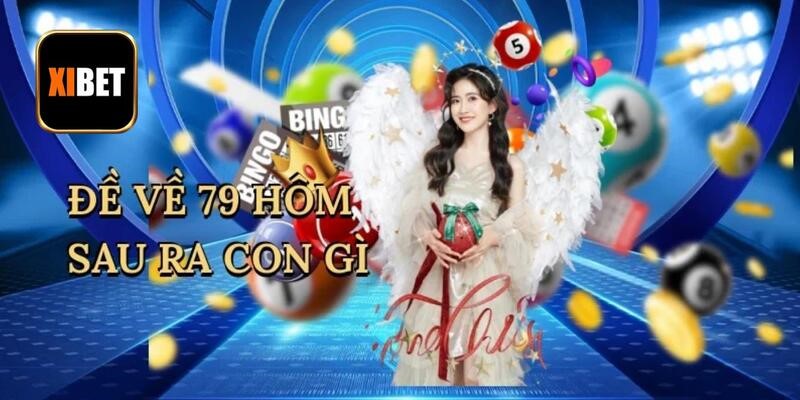 Tìm hiểu về ý nghĩa của số 79 và phương pháp tính toán