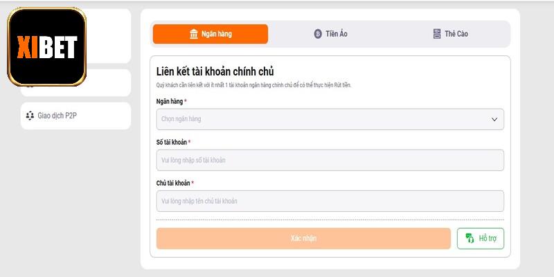 Hướng dẫn phương thức thanh toán Xibet rút tiền nhanh chóng